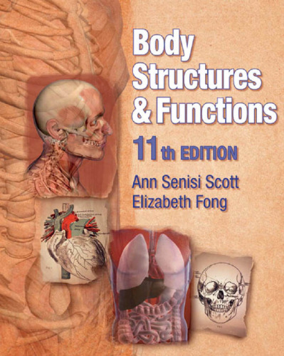 Body Structures and Functions, 11th Edition