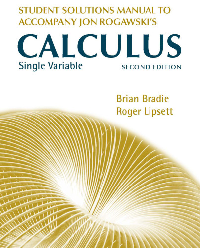Student Solutions Manual for Calculus Late Transcendentals Single Variable (Second Edition)
