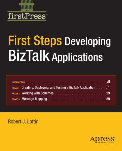 First Steps: Developing BizTalk Applications