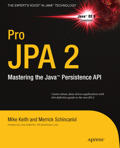 Pro JPA 2 Mastering the Java Persistence API