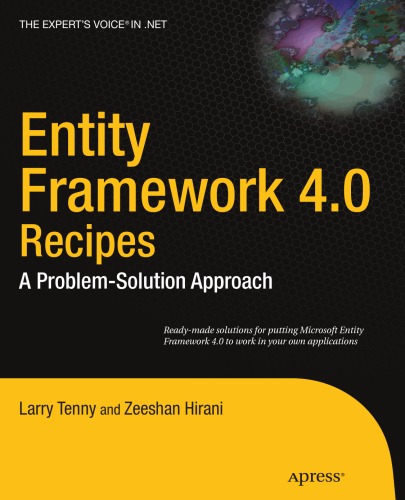 Entity Framework 4.0 Recipes: A Problem-Solution Approach