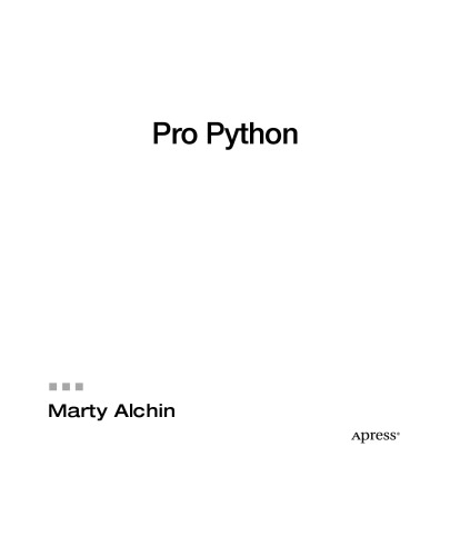 Pro Python : advanced coding techniques and tools