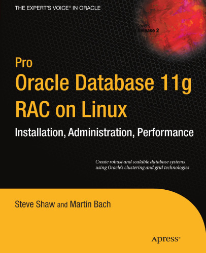 Pro Oracle Database 11g RAC on Linux (Expert's Voice in Oracle)