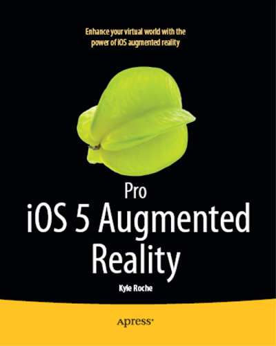 Pro iOS 5 Augmented Reality