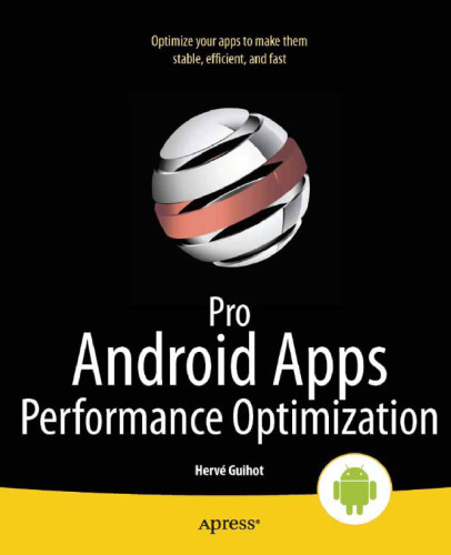 Pro Android Apps Performance Optimization