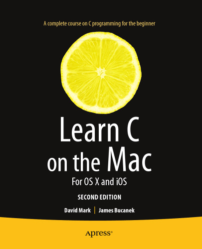 Learn C on the Mac: For OS X and IOS