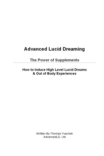 Advanced Lucid Dreaming: The Power of Supplements