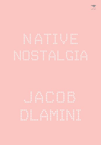 Native Nostalgia