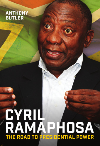 Cyril Ramaphosa: The Path to Presidential Power