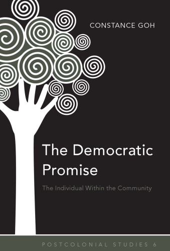 The Democratic Promise: The Individual Within the Community (Postcolonial Studies)