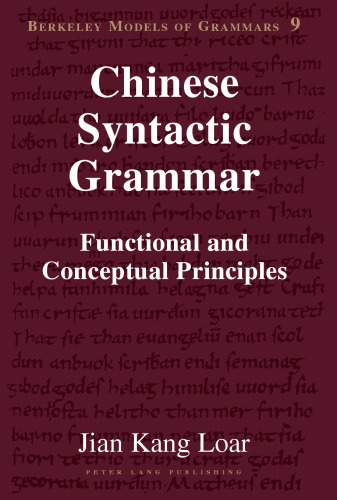 Chinese Syntactic Grammar: Functional and Conceptual Principles