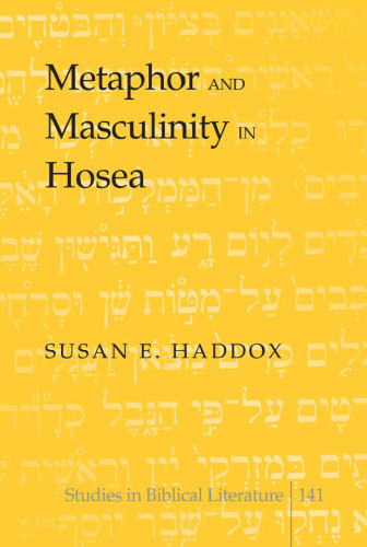 Metaphor and Masculinity in Hosea