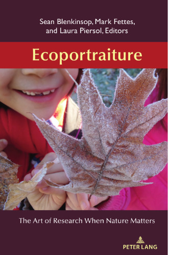 Ecoportraiture: The Art of Research When Nature Matters