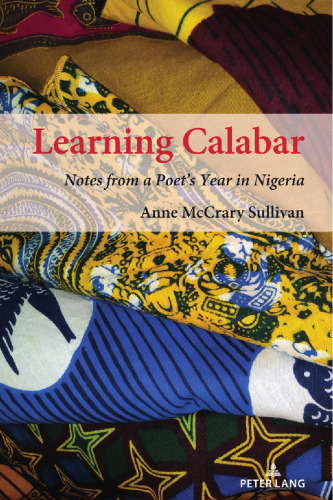 Learning Calabar: Notes from a Poet’s Year in Nigeria