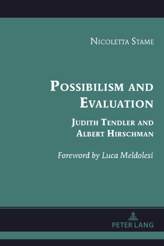 Possibilism and Evaluation: Judith Tendler and Albert Hirschman
