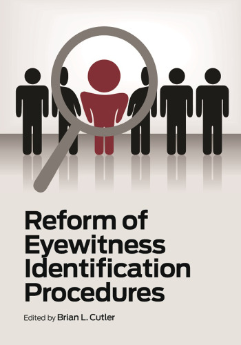 Reform of Eyewitness Identification Procedures