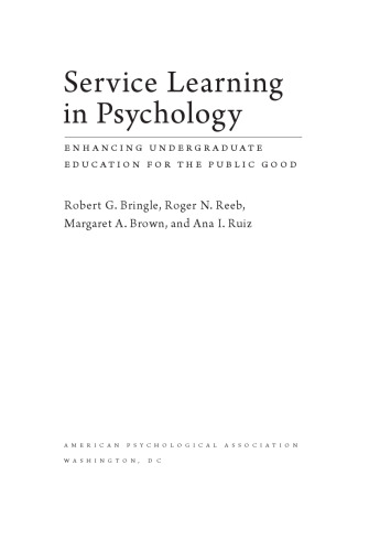 Service Learning in Psychology: Enhancing Undergraduate Education for the Public Good