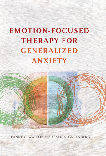 Emotion-Focused Therapy for Generalized Anxiety