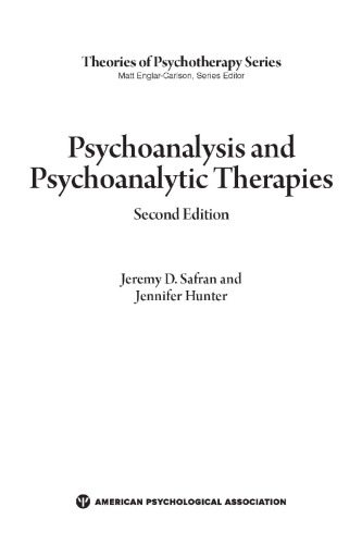 Psychoanalysis and Psychoanalytic Therapies (Theories of Psychotherapy Series®)