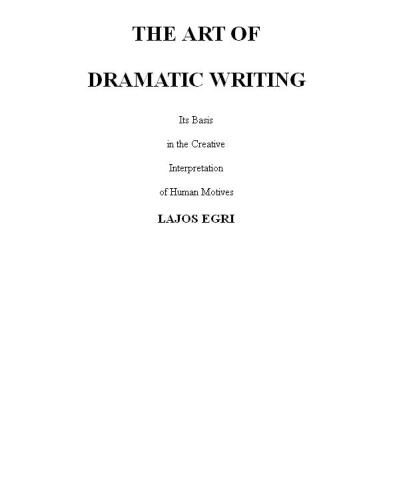 The Art of Dramatic Writing