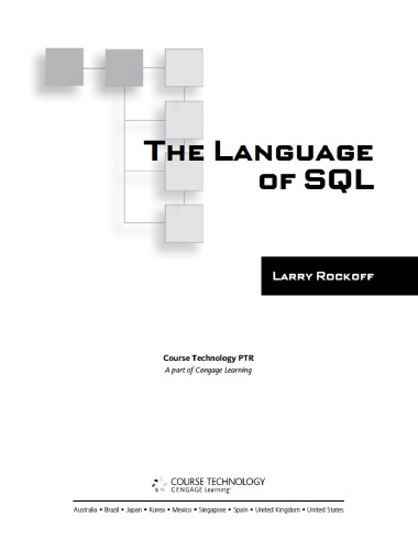 The Language of SQL: How to Access Data in Relational Databases