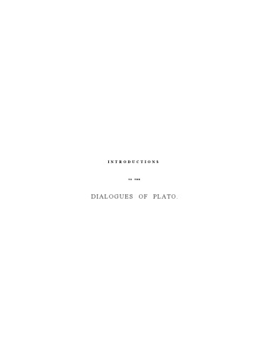 Schleiermacher's Introductions To The Dialogues Of Plato (1836)