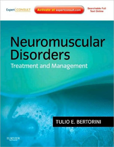 Neuromuscular Disorders: Treatment and Management: Expert Consult