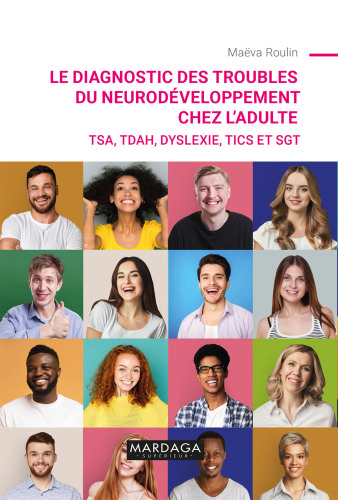 Le diagnostic des troubles du neurodéveloppement chez l'adulte