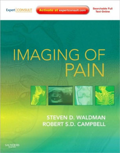 Imaging of Pain: Expert Consult Online Features and Print