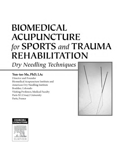 Biomedical Acupuncture for Sports and Trauma Rehabilitation: Dry Needling Techniques, 1e