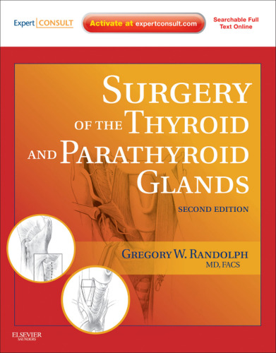 Surgery of the Thyroid and Parathyroid Glands