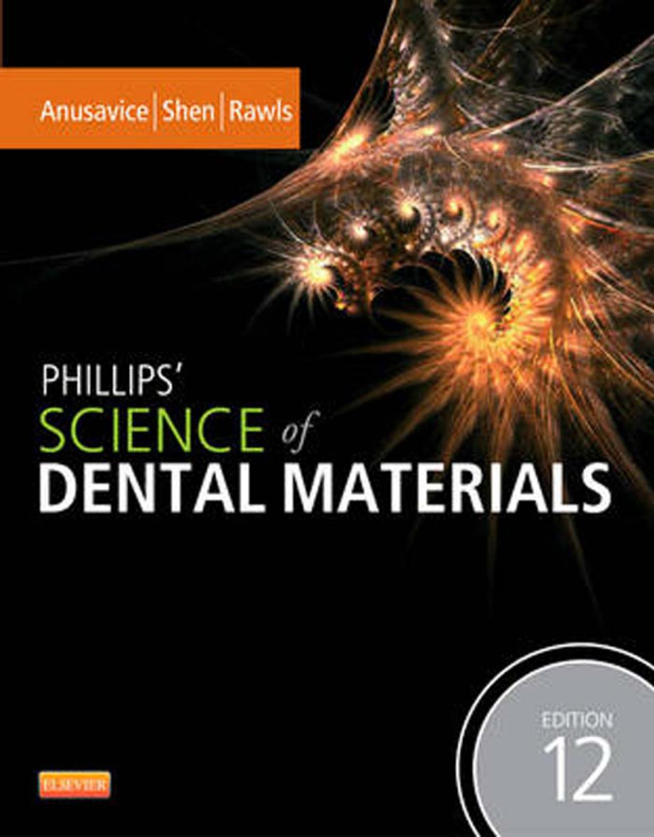 Phillips’ Science of Dental Materials