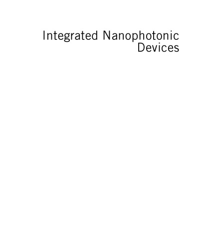 Integrated Nanophotonic Devices