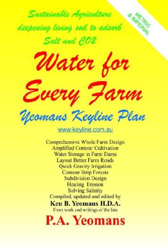 Water For Every Farm: Yeomans Keyline Plan
