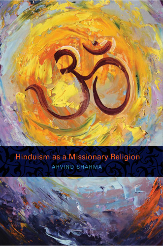 Hinduism as a Missionary Religion