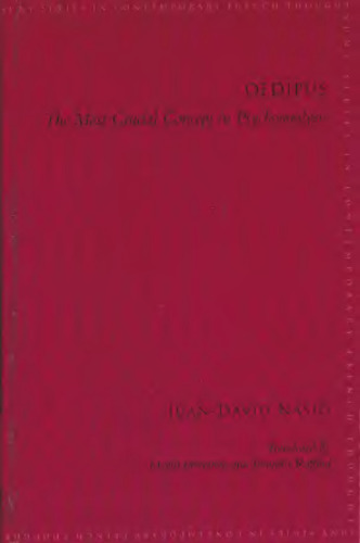 Oedipus: The Most Crucial Concept in Psychoanalysis