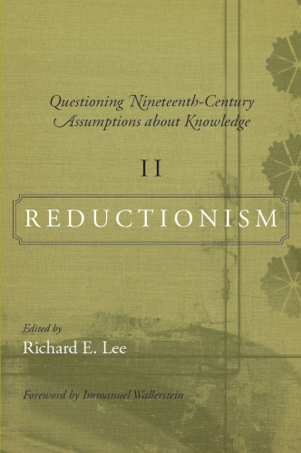Questioning Nineteenth-Century Assumptions about Knowledge, II: Reductionism