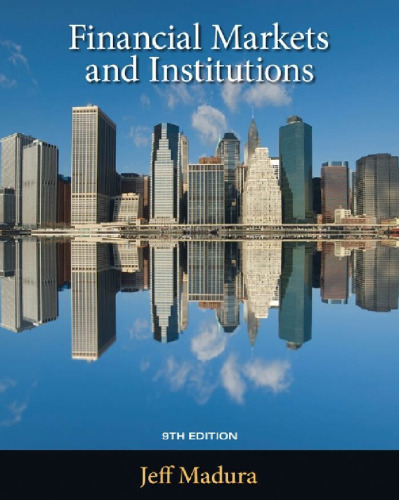 Financial Markets and Institutions, Ninth Edition