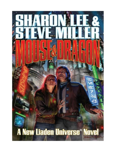 Mouse and Dragon ( A Liaden Universe Book)