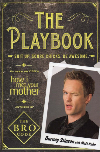 The Playbook: Suit up. Score chicks. Be awesome.