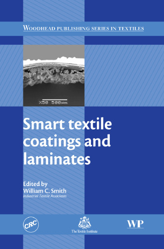 Smart Textile Coatings and Laminates (Woodhead Publishing Series in Textiles)