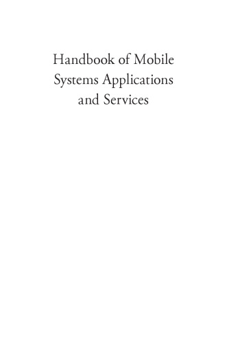 Handbook of Mobile Systems Applications and Services
