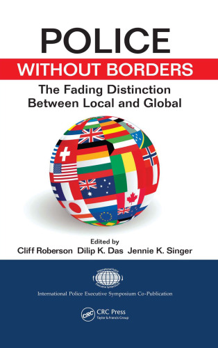 Police Without Borders: The Fading Distinction between Local and Global
