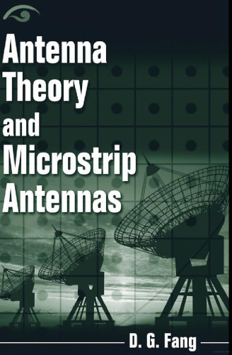 Antenna Theory and Microstrip Antennas