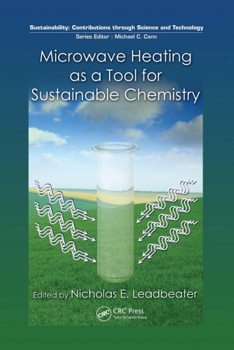 Microwave Heating as a Tool for Sustainable Chemistry (Sustainability)