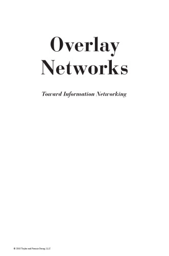 Overlay Networks: Toward Information Networking.