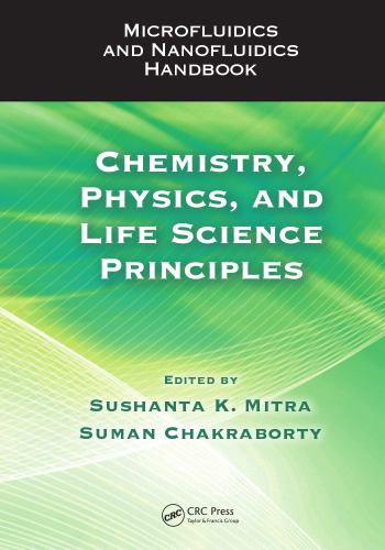 Microfluidics and Nanofluidics Handbook, 2 Volume Set