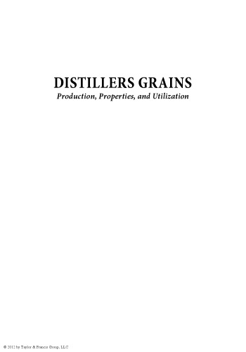 Distillers Grains: Production, Properties, and Utilization