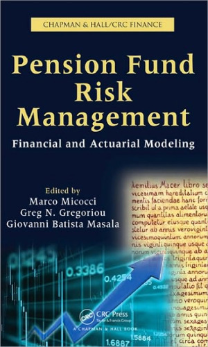 Pension Fund Risk Management: Financial and Actuarial Modeling