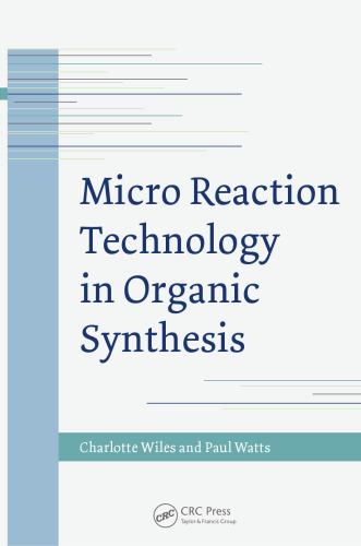 Micro Reaction Technology in Organic Synthesis